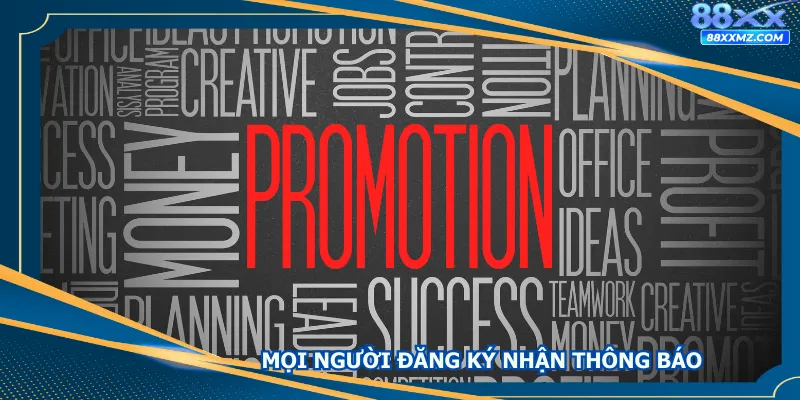 Mọi người nên đăng ký nhận thông báo từ hệ thống