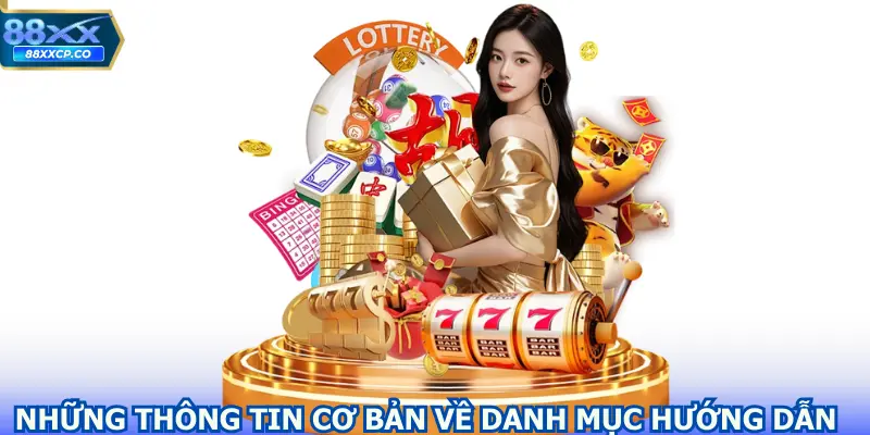 Những thông tin cơ bản về danh mục hướng dẫn